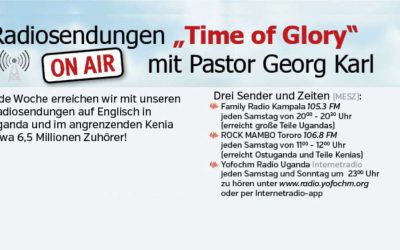 Radio broadcasts “Time of Glory” in Uganda/Kenia