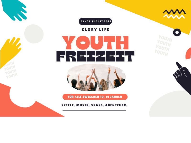 Glory Life Youth Freizeit 2024