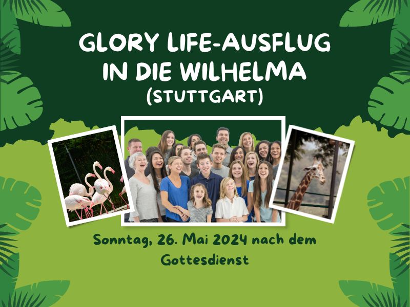 Glory Life-Ausflug in die Wilhelma (Stuttgart)