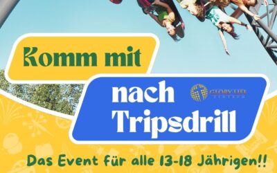 Tripsdrill (Eventtag für alle 13-18 Jährigen)