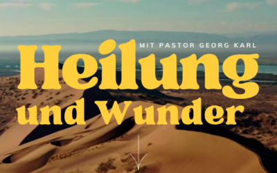 Konferenz „Heilung und Wunder“ mit Pastor Georg in Hanau (31.10.-02.11.2025)