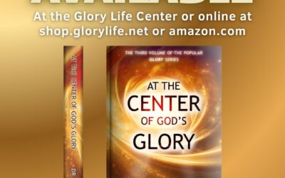 Now available: At the Center of God’s Glory: The third volume of the popular Glory series