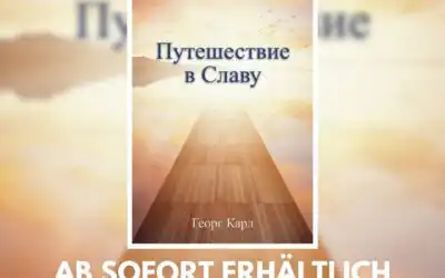 Jetzt verfügbar: „Reise in die Herrlichkeit“ auf Russisch